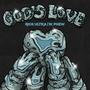 GOD'S LOVE (feat. 1K PHEW)