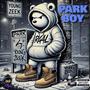 Park Boy (Explicit)