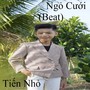 Ngỏ Cưới (Beat)