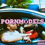 PORNMODELS (Explicit)