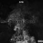 Burnt Out (feat. Robber Mac's) [Explicit]