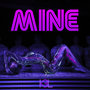 Mine - Single