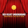 Podcast: Red Velvet Underground (Greatness Live 2019 Tour) [feat. Studio Get-Dough]