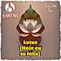 Lotus (Hoje Eu To Feliz)