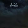 Stay Awake