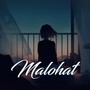 Malohat (Explicit)