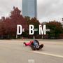 Die Bout Music (DBM) [Explicit]