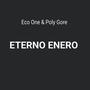 Eterno Enero (feat. Poly Gore)