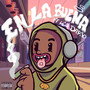 En La Buena (Explicit)