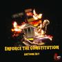 ENFORCE THE CONSTITUTION