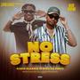 No Stress (feat. Rich Da Chris)
