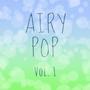 Airy Pop, Vol. 1