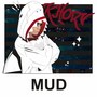 Mud