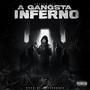 A Gangsta Inferno (Explicit)