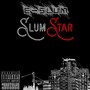 Slum Star (Explicit)