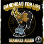 Bandhead for Life (Explicit)