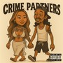 Crime partners (2025 Remastered Version) [Explicit]