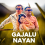 Gajalu Nayan