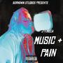 MUSIC & PAIN (Explicit)