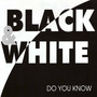 Do You Know