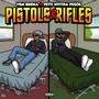 Pistols & rifles (feat. Slimeworld Mikey ) [Explicit]