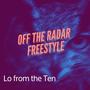 OFF THE RADAR FREESTYLE (Explicit)