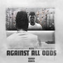 Against All Odds (Explicit)