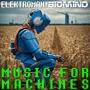 Music For Machines