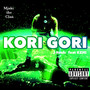 KORI GORI (Explicit)