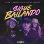 Sigue Bailando (Explicit)