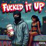 ****** it up (feat. Seez) [Explicit]