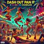 Dash Out Pon It (feat. Shandilare) [Explicit]