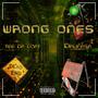 Wrong ONES (feat. Drufasa) [Explicit]