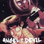 Angel & Devil