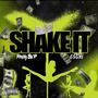 Shake It (feat. CSGX3) [Explicit]