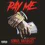 Pay Me (Explicit)