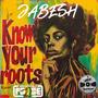 Know Your Roots (feat. Warrior Transmission & King Staka)