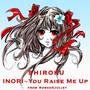 Inori-You Raise Me Up