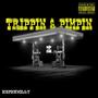 Trippin & Pimpin 2 (Explicit)