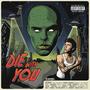 Die with You (Explicit)