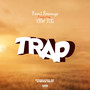 Trap (Explicit)