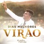 Dias Melhores Virão