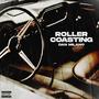 Roller Coasting (Explicit)