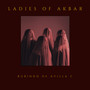 Ladies of Akbar