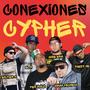 CONEXIONES-CYPHER (feat. Jokahpacheco, Bolter G, Poesy 4E CREW, José BRM & El R) [Explicit]