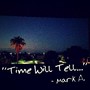 Time Will Tell (Explicit)