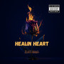 HEALIN HEART (Explicit)