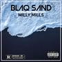 Blaq Sand (Explicit)