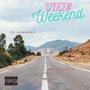 The Weekend (Explicit)