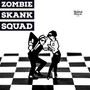 Zombie Skank Squad